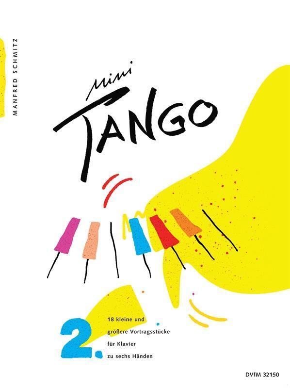 Cover: 9790200426830 | Mini Tango, für Klavier zu sechs Händen. Bd.2 | Manfred Schmitz | Buch