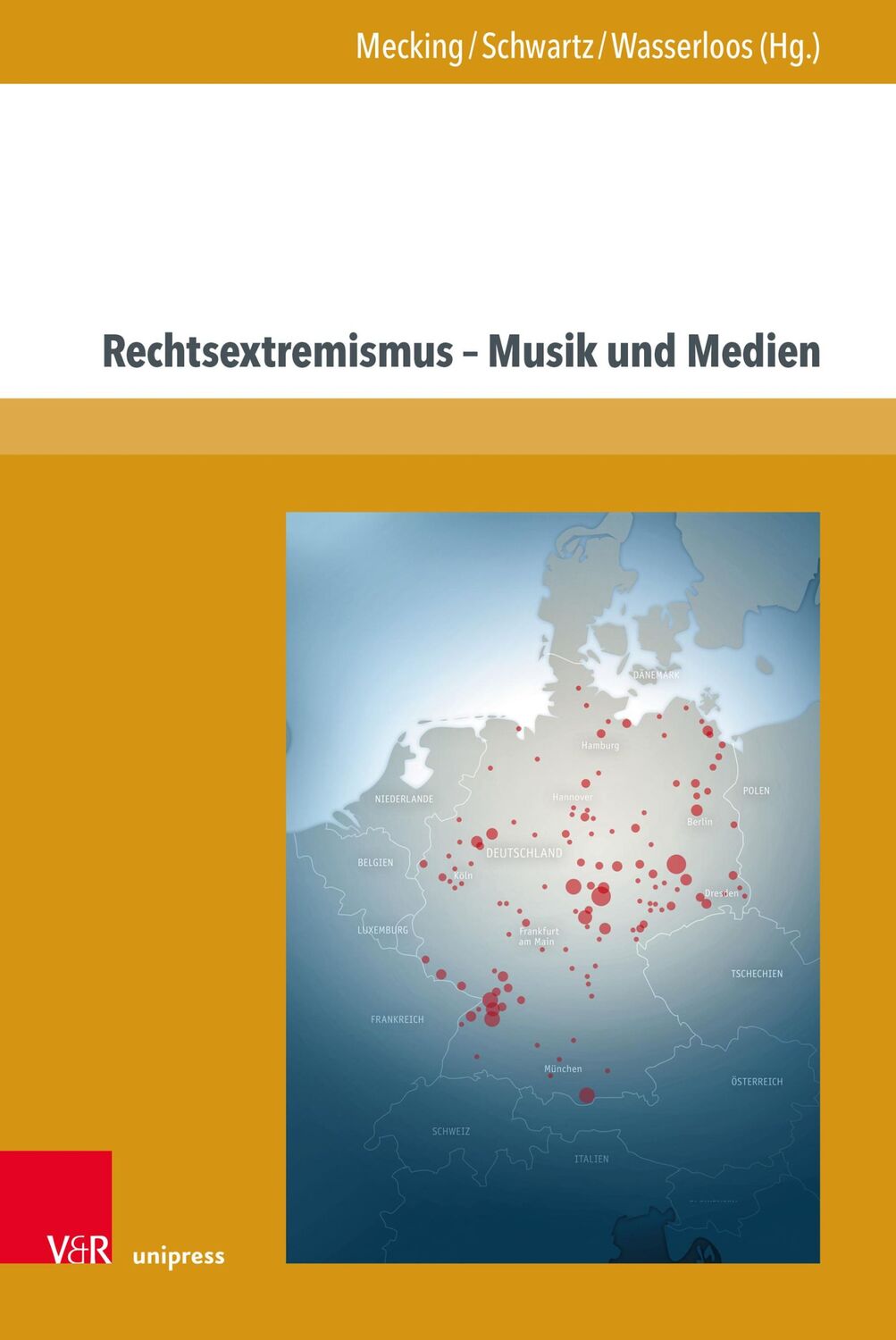 Cover: 9783847113270 | Rechtsextremismus - Musik und Medien | Sabine Mecking (u. a.) | Buch