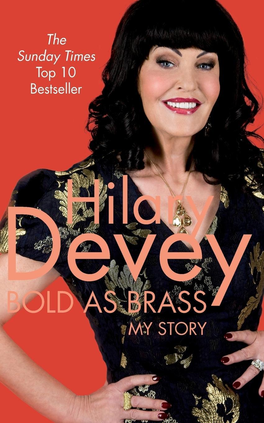 Cover: 9781447214915 | Bold As Brass | My Story | Hilary Devey | Taschenbuch | Paperback