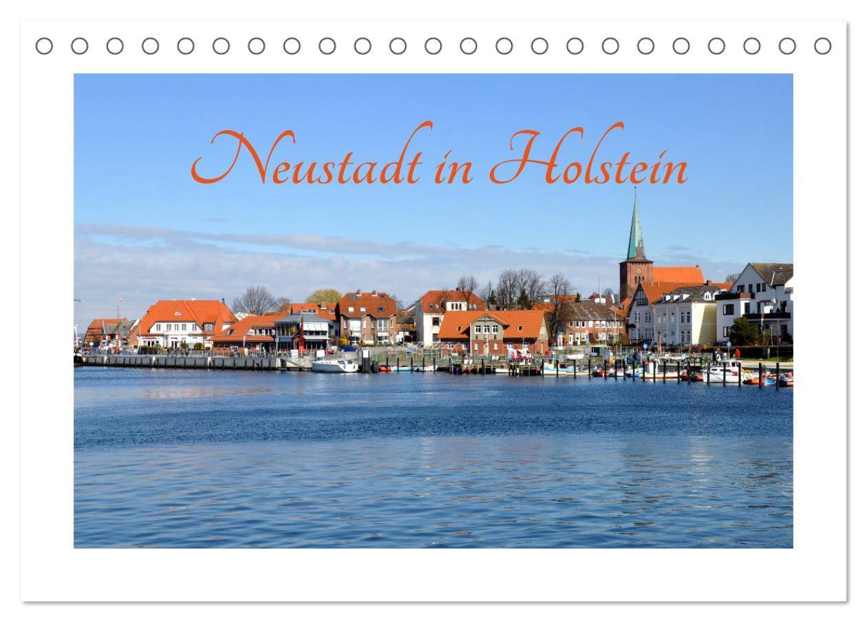 Cover: 9783383215476 | Neustadt in Holstein - Charmante Stadt am Meer (Tischkalender 2024...