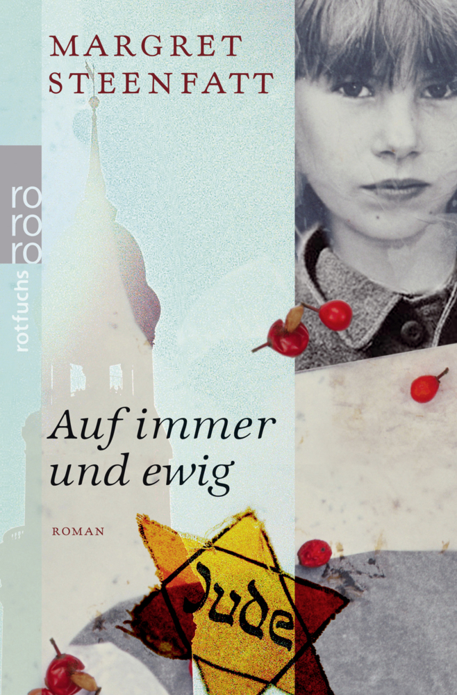 Cover: 9783499215308 | Auf immer und ewig | Margret Steenfatt | Taschenbuch | Deutsch | 2010