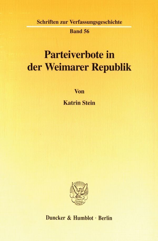 Cover: 9783428095087 | Parteiverbote in der Weimarer Republik. | Katrin Stein | Taschenbuch