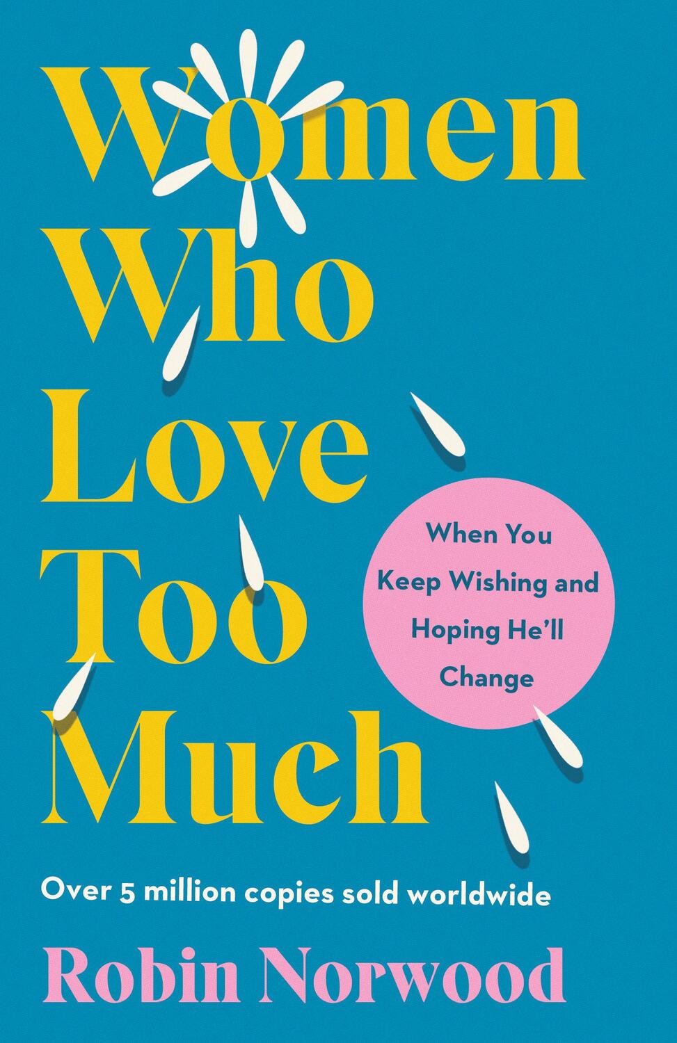 Cover: 9780593716779 | Women Who Love Too Much | Robin Norwood | Taschenbuch | Englisch