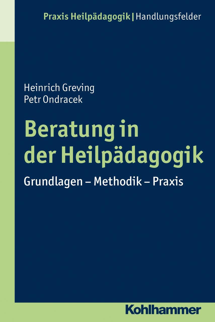 Cover: 9783170200050 | Beratung in der Heilpädagogik | Petr Ondracek (u. a.) | Taschenbuch