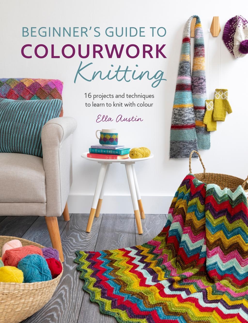 Cover: 9781446307281 | Beginner's Guide to Colourwork Knitting | Ella Austin | Taschenbuch