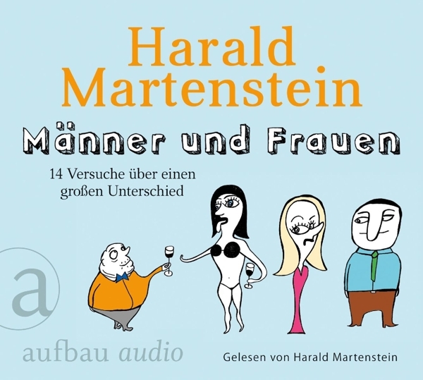 Cover: 9783945733233 | Männer und Frauen | Harald Martenstein | Audio-CD | 78 Min. | Deutsch