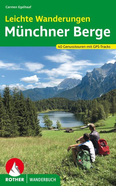 Cover: 9783763330485 | Leichte Wanderungen Münchner Berge | 40 Genusstouren mit GPS-Tracks