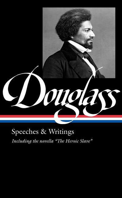 Cover: 9781598537222 | Frederick Douglass: Speeches & Writings (Loa #358) | Douglass | Buch