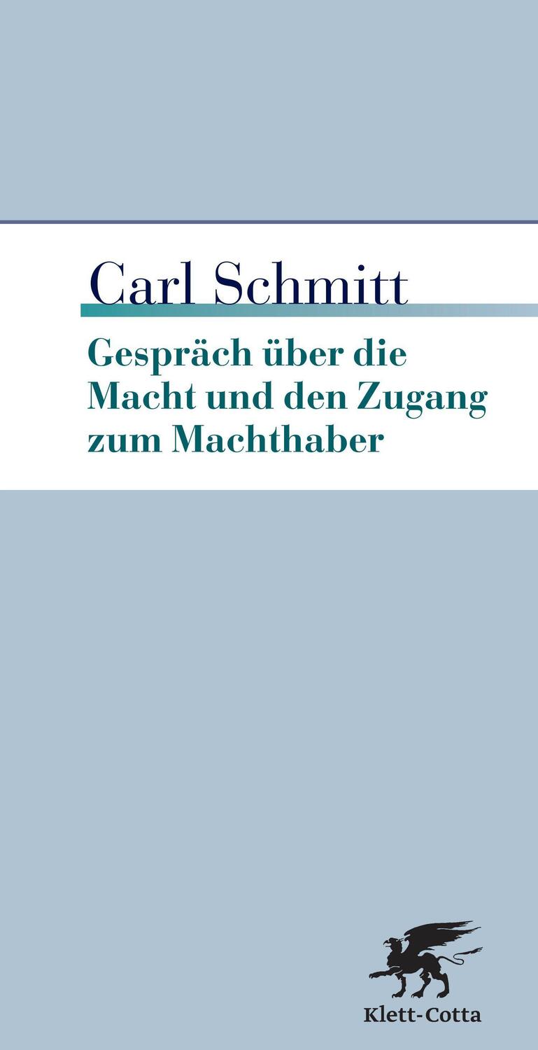Cover: 9783608944570 | Gespräch über die Macht und den Zugang zum Machthaber | Carl Schmitt