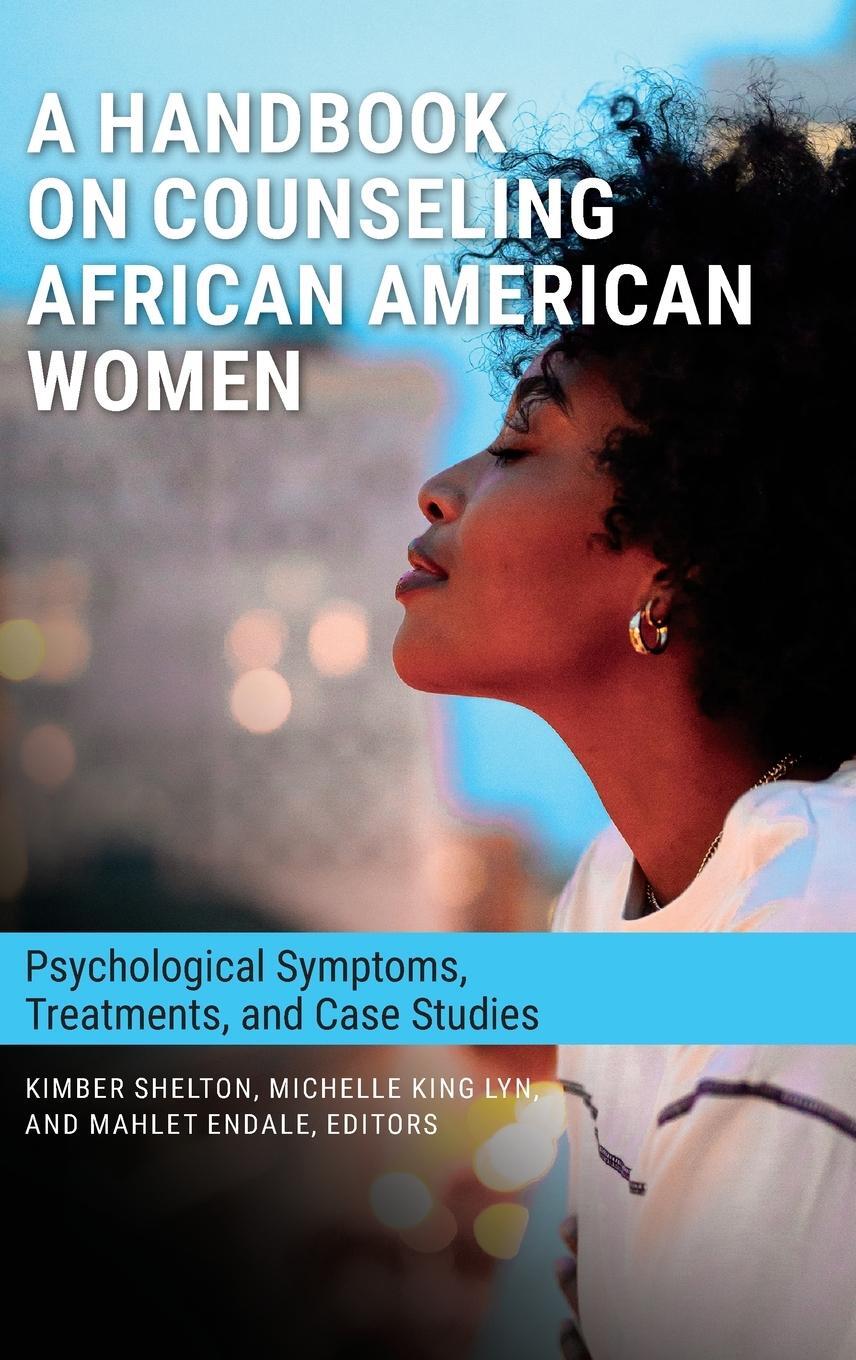 Cover: 9781440875953 | A Handbook on Counseling African American Women | Kimber Shelton