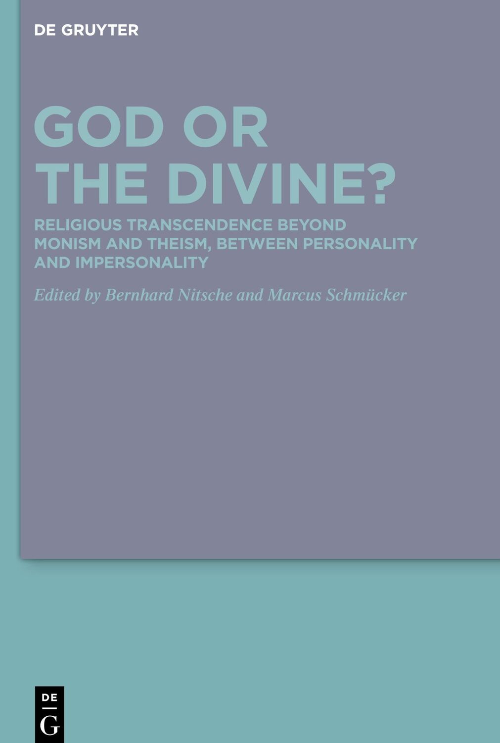 Cover: 9783110698169 | God or the Divine? | Bernhard Nitsche (u. a.) | Buch | X | Englisch