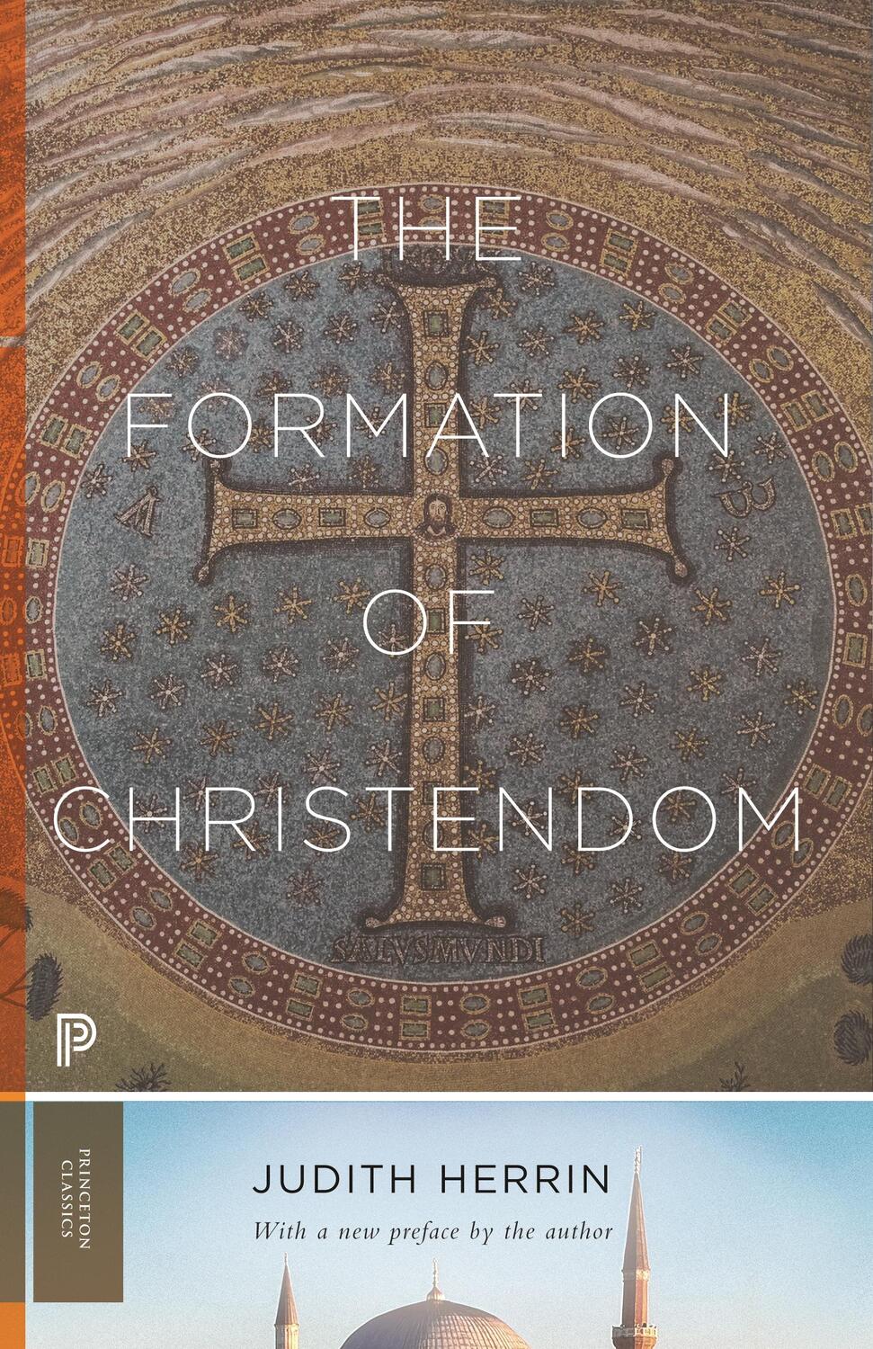 Cover: 9780691219219 | The Formation of Christendom | Judith Herrin | Taschenbuch | Englisch