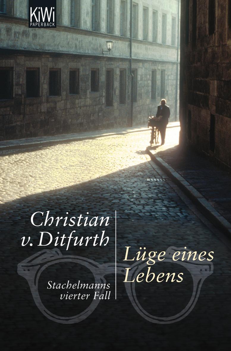 Cover: 9783462040234 | Lüge eines Lebens | Stachelmanns vierter Fall | Christian von Ditfurth