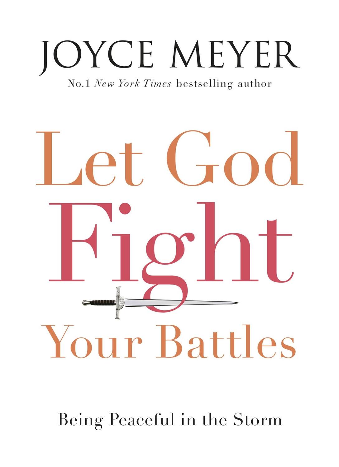 Cover: 9781473612730 | Let God Fight Your Battles | Being Peaceful in the Storm | Joyce Meyer