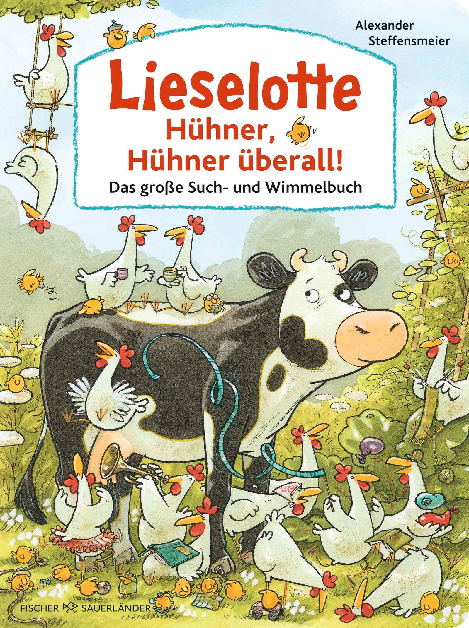 Cover: 9783737374002 | Lieselotte: Hühner, Hühner überall! | Alexander Steffensmeier | Buch