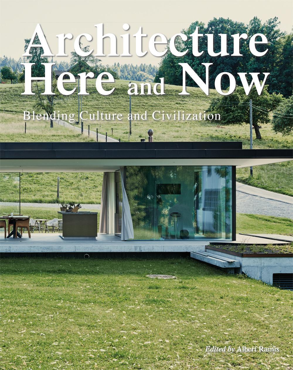 Cover: 9788499366883 | Architecture Here and Now | Albert Ramis | Buch | Gebunden | Englisch
