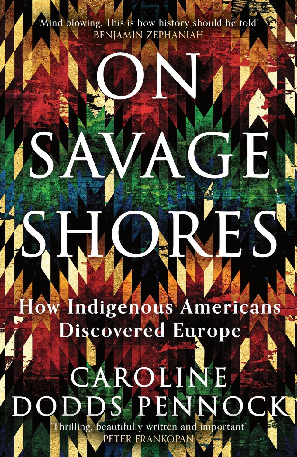 Cover: 9781474616928 | On Savage Shores | How Indigenous Americans Discovered Europe | Buch