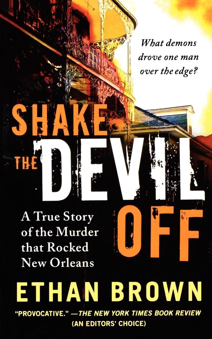 Cover: 9781250035226 | Shake the Devil Off | Ethan Brown | Taschenbuch | Paperback | Englisch
