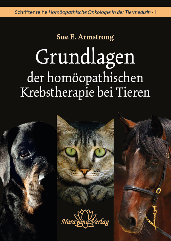 Cover: 9783955821005 | Grundlagen der homöopathische Krebstherapie bei Tieren | Armstrong