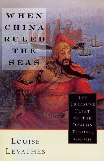 Cover: 9780195112078 | When China Ruled the Seas: The Treasure Fleet of the Dragon Throne,...