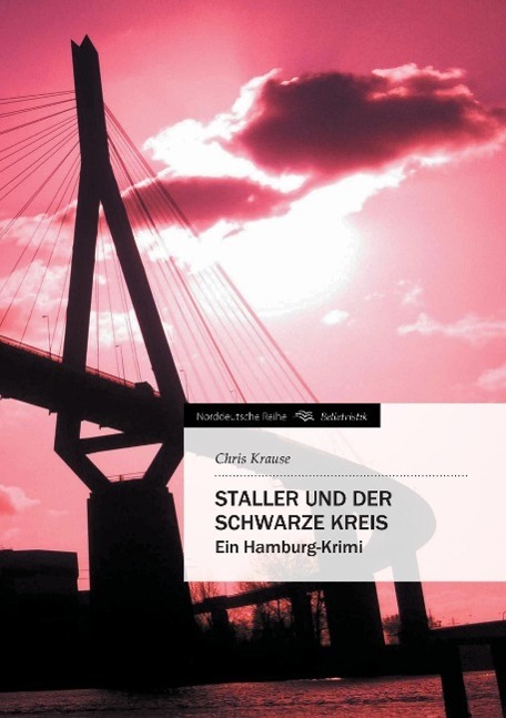 Cover: 9783847285625 | Staller und der Schwarze Kreis | Ein Hamburg-Krimi | Chris Krause