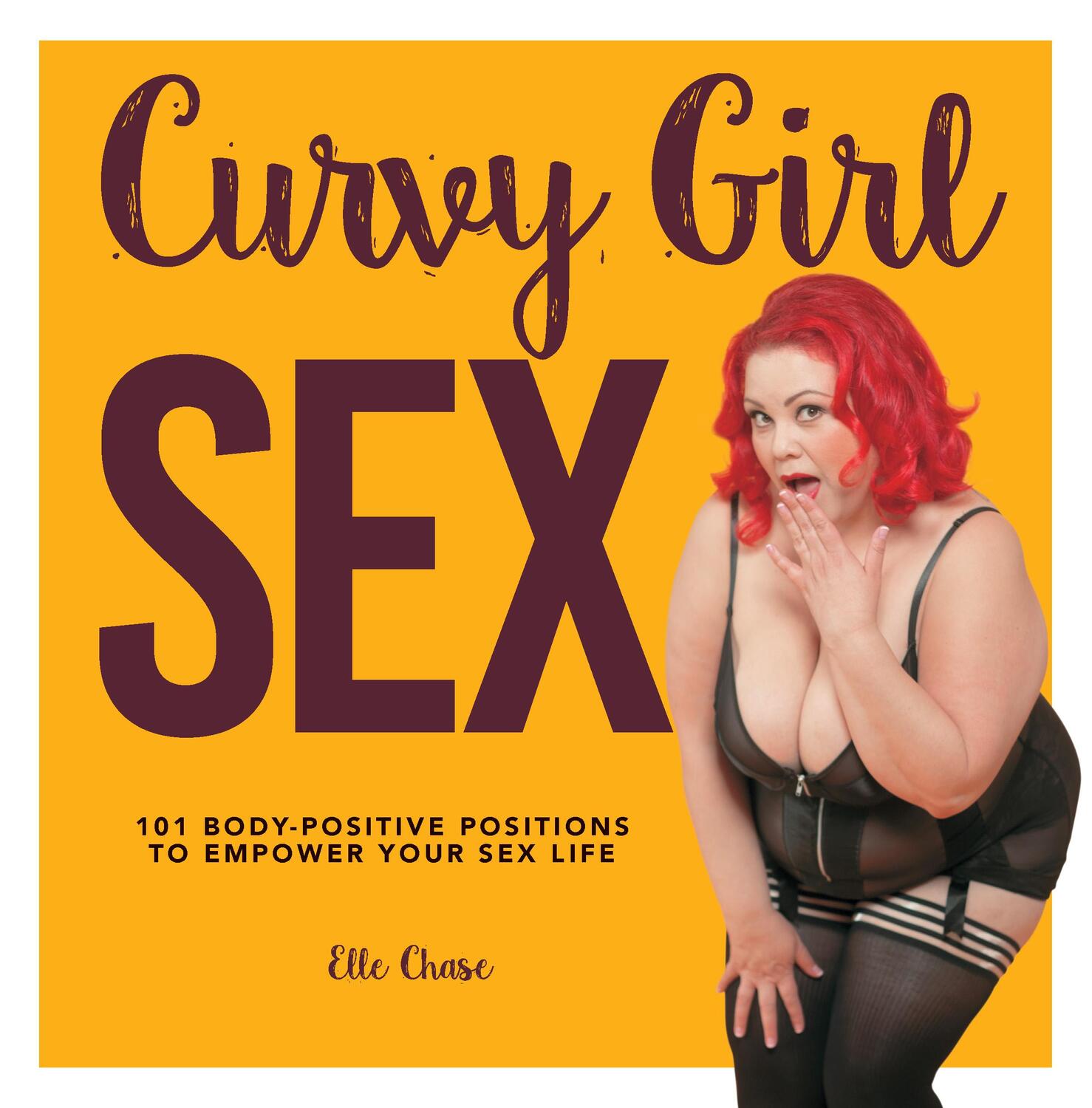 Cover: 9781592337408 | Curvy Girl Sex | 101 Body-Positive Positions to Empower Your Sex Life
