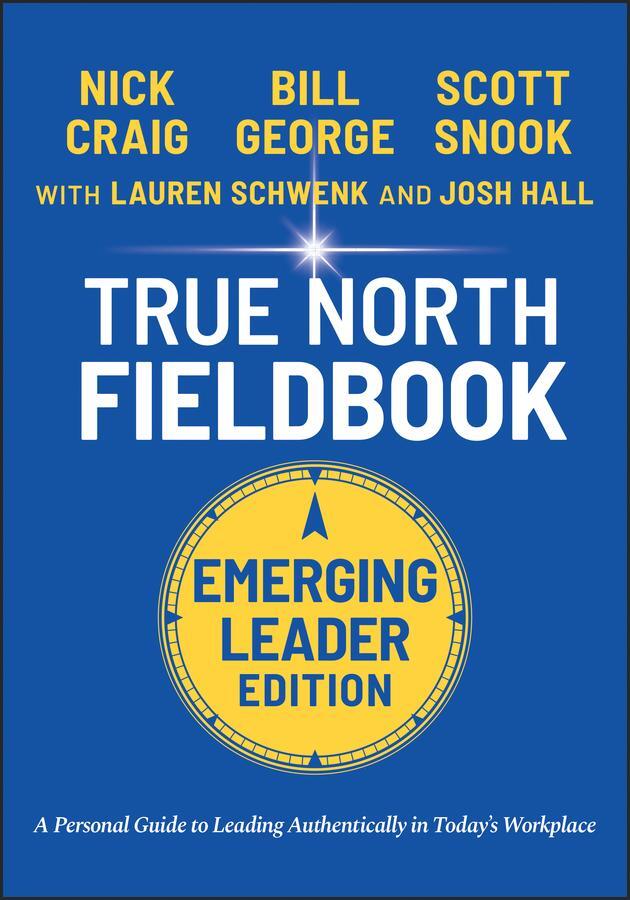 Cover: 9781119886266 | True North Fieldbook, Emerging Leader Edition | Bill George (u. a.)