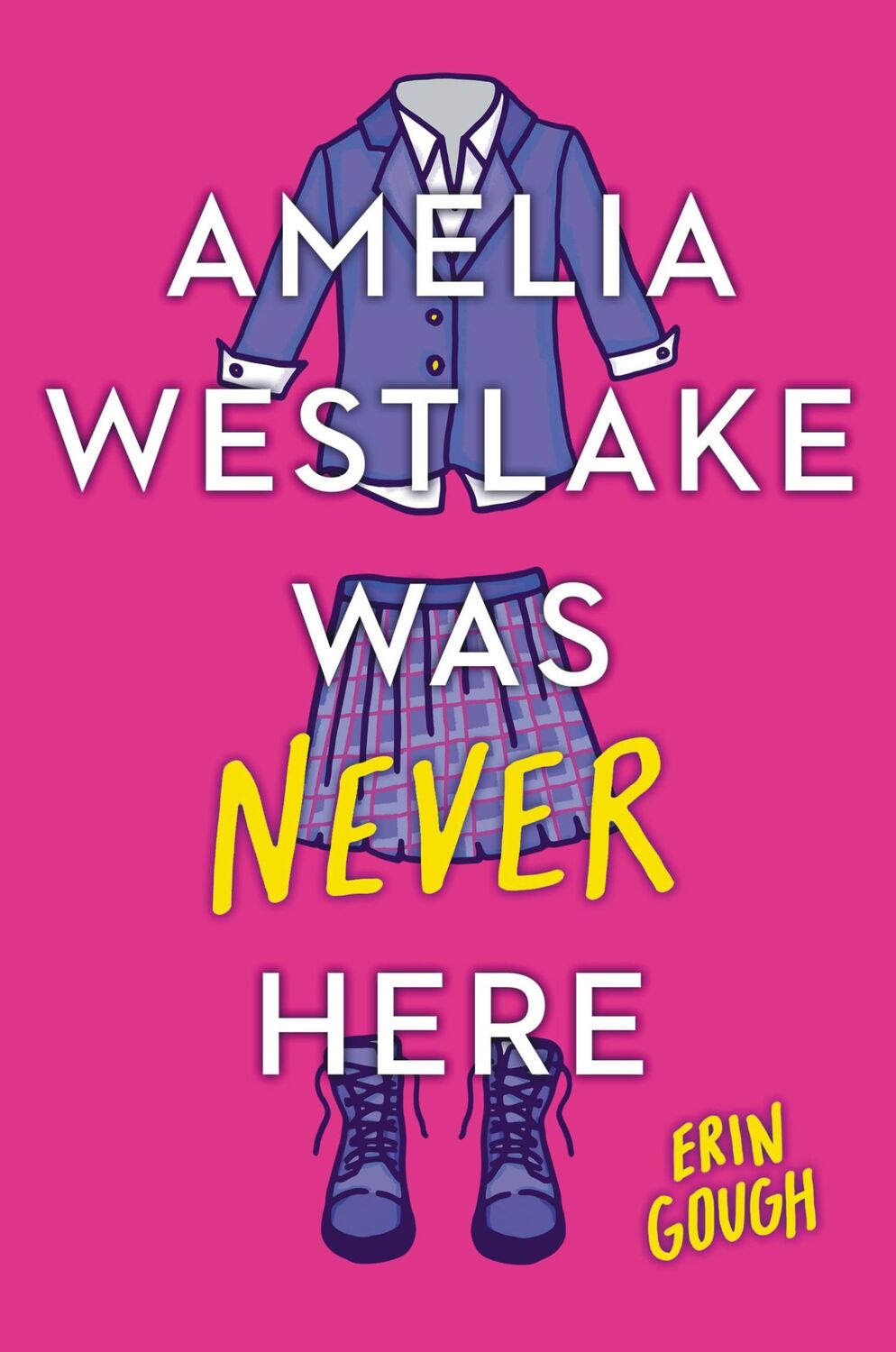 Cover: 9780316450683 | Amelia Westlake Was Never Here | Erin Gough | Taschenbuch | Englisch