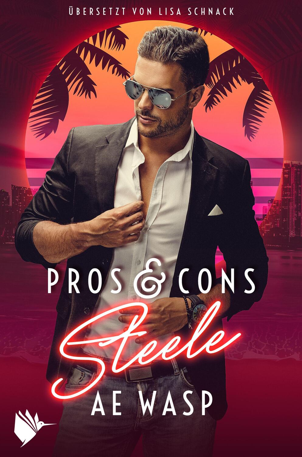 Cover: 9783989060005 | Pros &amp; Cons: Steele | A. E. Wasp | Taschenbuch | Pros &amp; Cons | 388 S.