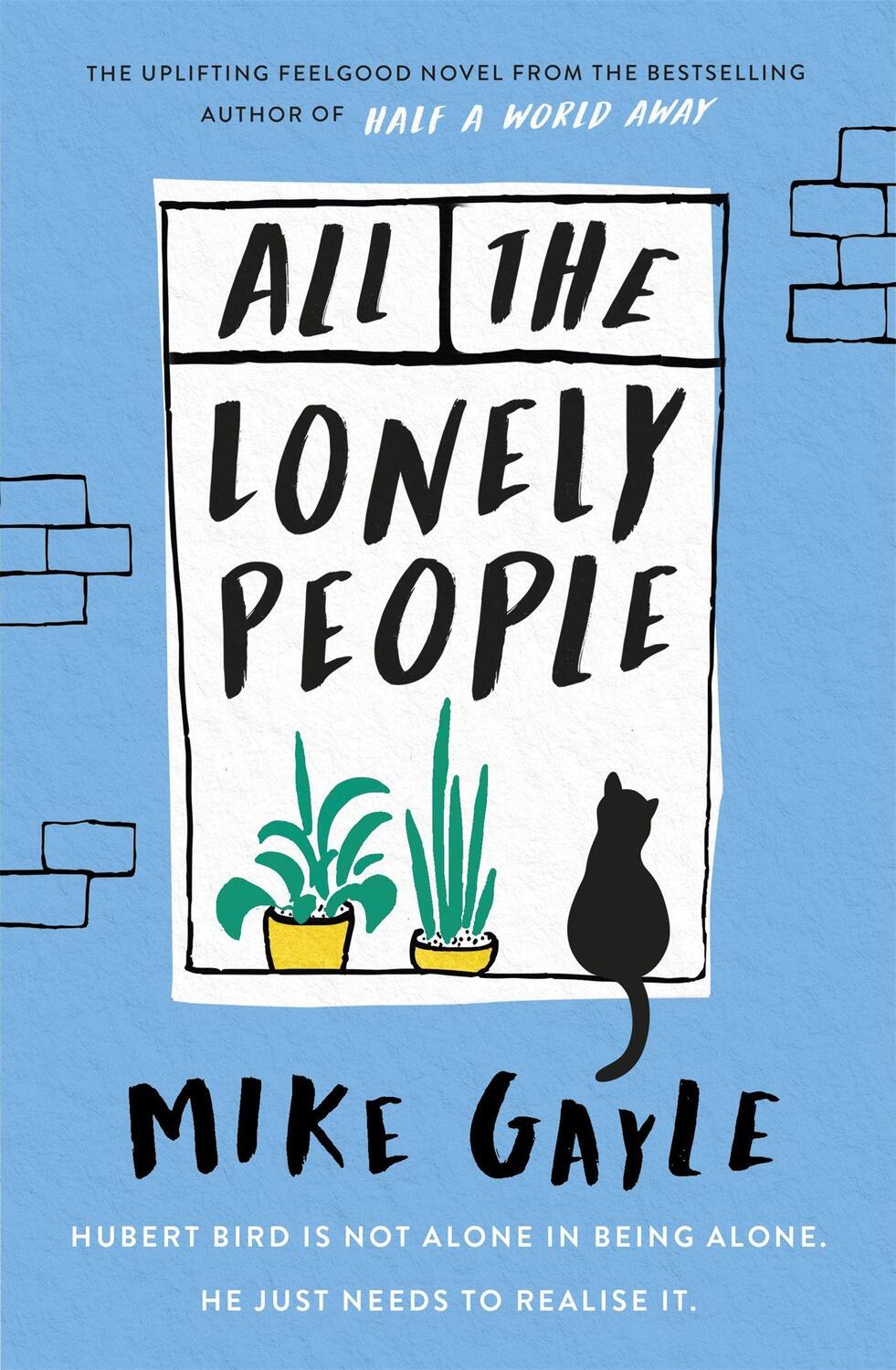 Cover: 9781473687387 | All The Lonely People | Mike Gayle | Buch | Englisch | 2020