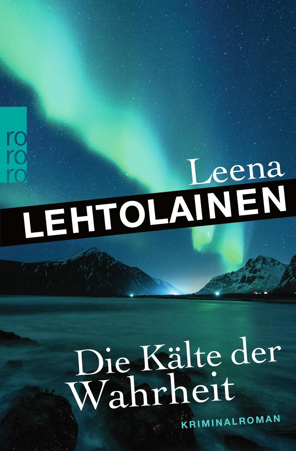 Cover: 9783499009969 | Die Kälte der Wahrheit | Ein Finnland-Krimi | Leena Lehtolainen | Buch