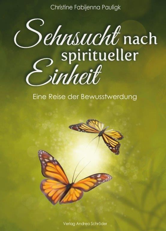 Cover: 9783986480158 | Sehnsucht nach spiritueller Einheit | Eine Reise der Bewusstwerdung