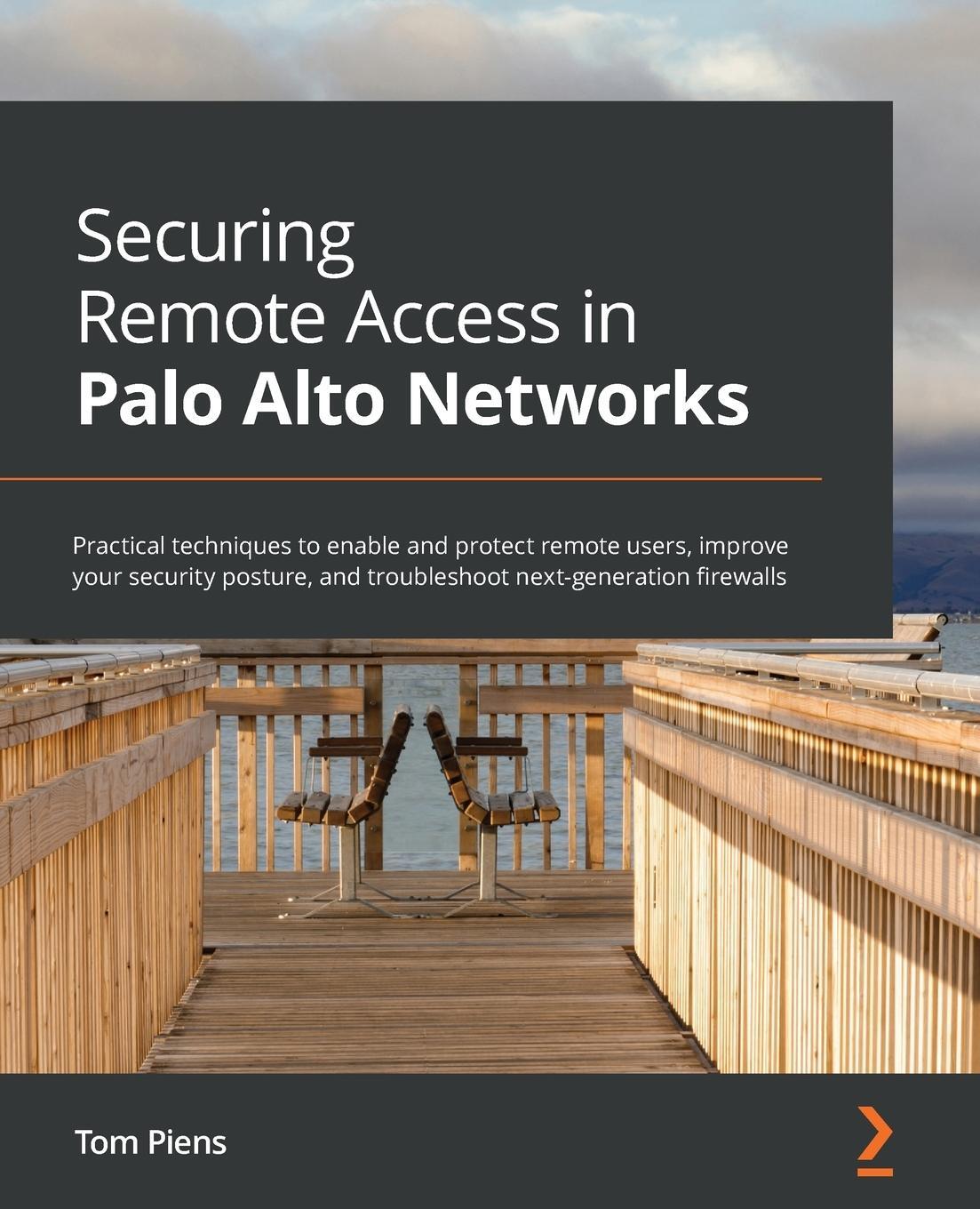 Cover: 9781801077446 | Securing Remote Access in Palo Alto Networks | Tom Piens | Taschenbuch