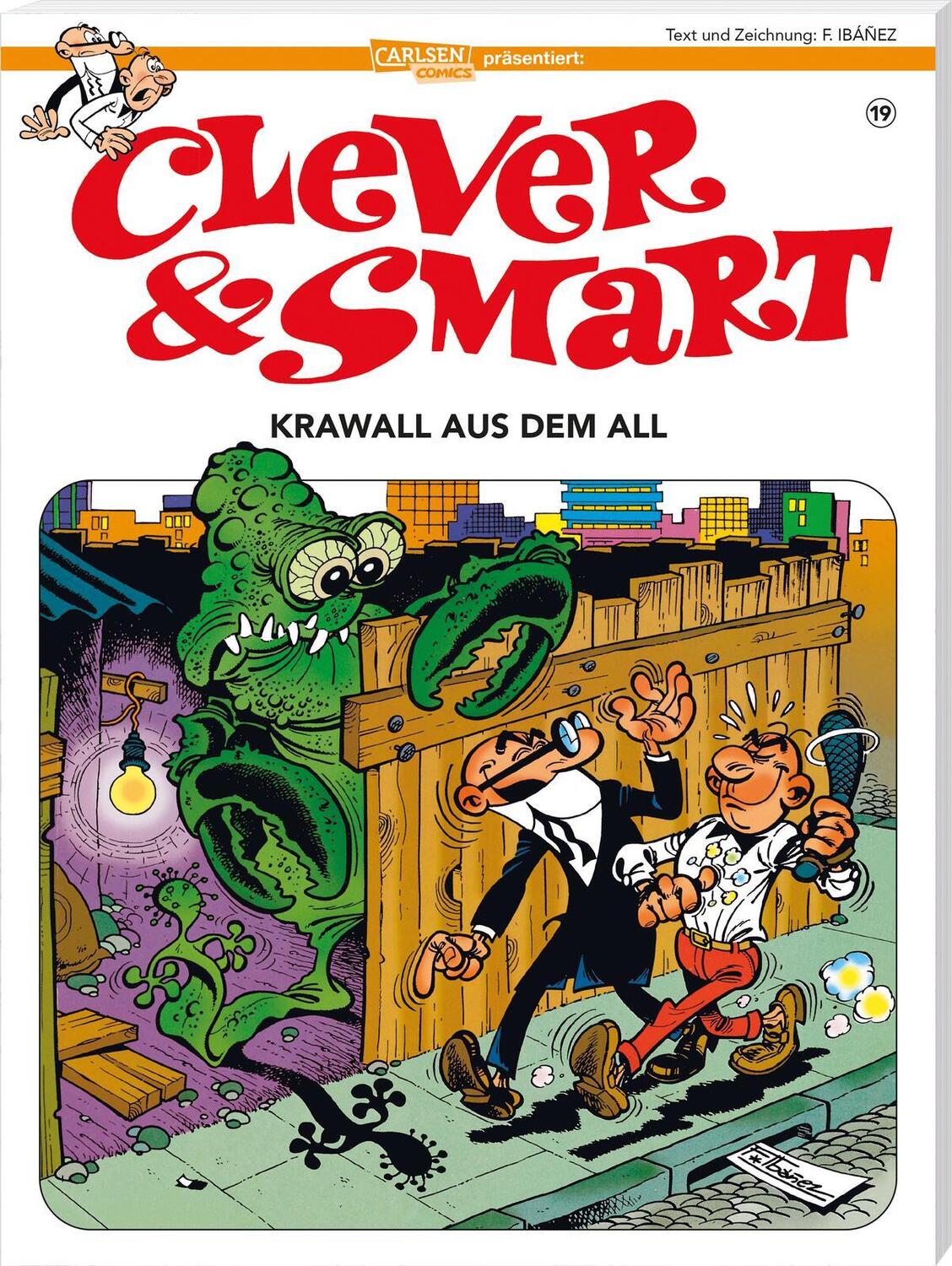 Cover: 9783551788894 | Clever und Smart 19: Krawall aus dem All | Francisco Ibáñez | Buch