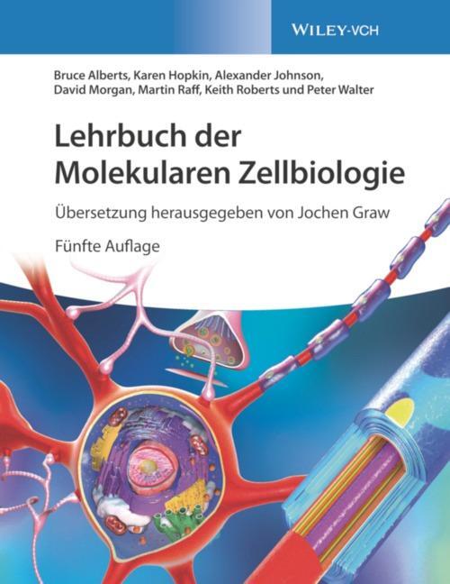 Cover: 9783527347797 | Lehrbuch der Molekularen Zellbiologie | Bruce Alberts (u. a.) | Buch