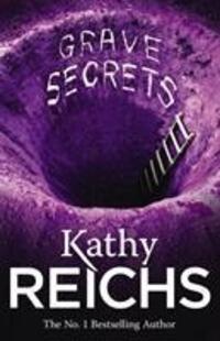 Cover: 9780099556541 | Grave Secrets | (Temperance Brennan 5) | Kathy Reichs | Taschenbuch