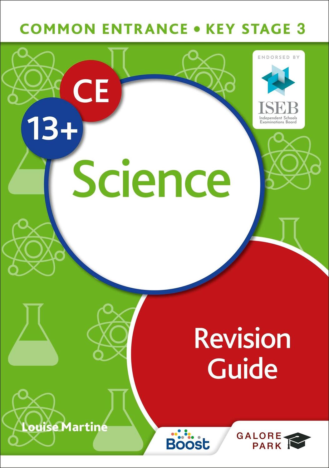 Cover: 9781398340923 | Common Entrance 13+ Science Revision Guide | Louise Martine | Buch