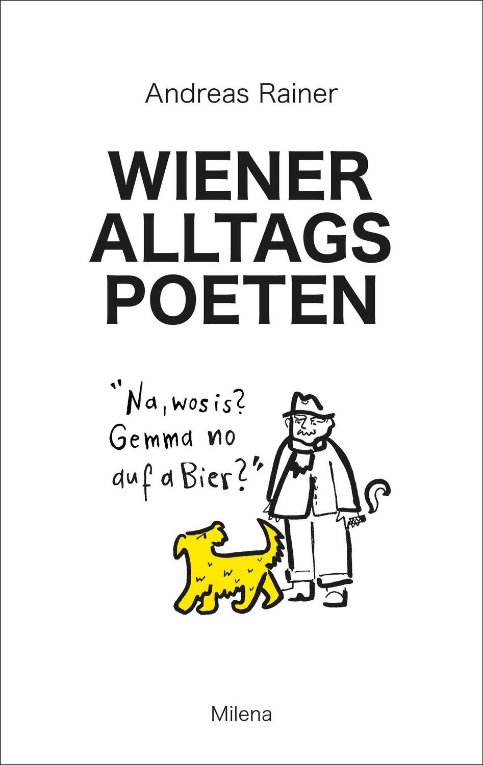 Cover: 9783903184695 | Wiener Alltagspoeten | Andreas Rainer | Buch | Deutsch | 2021