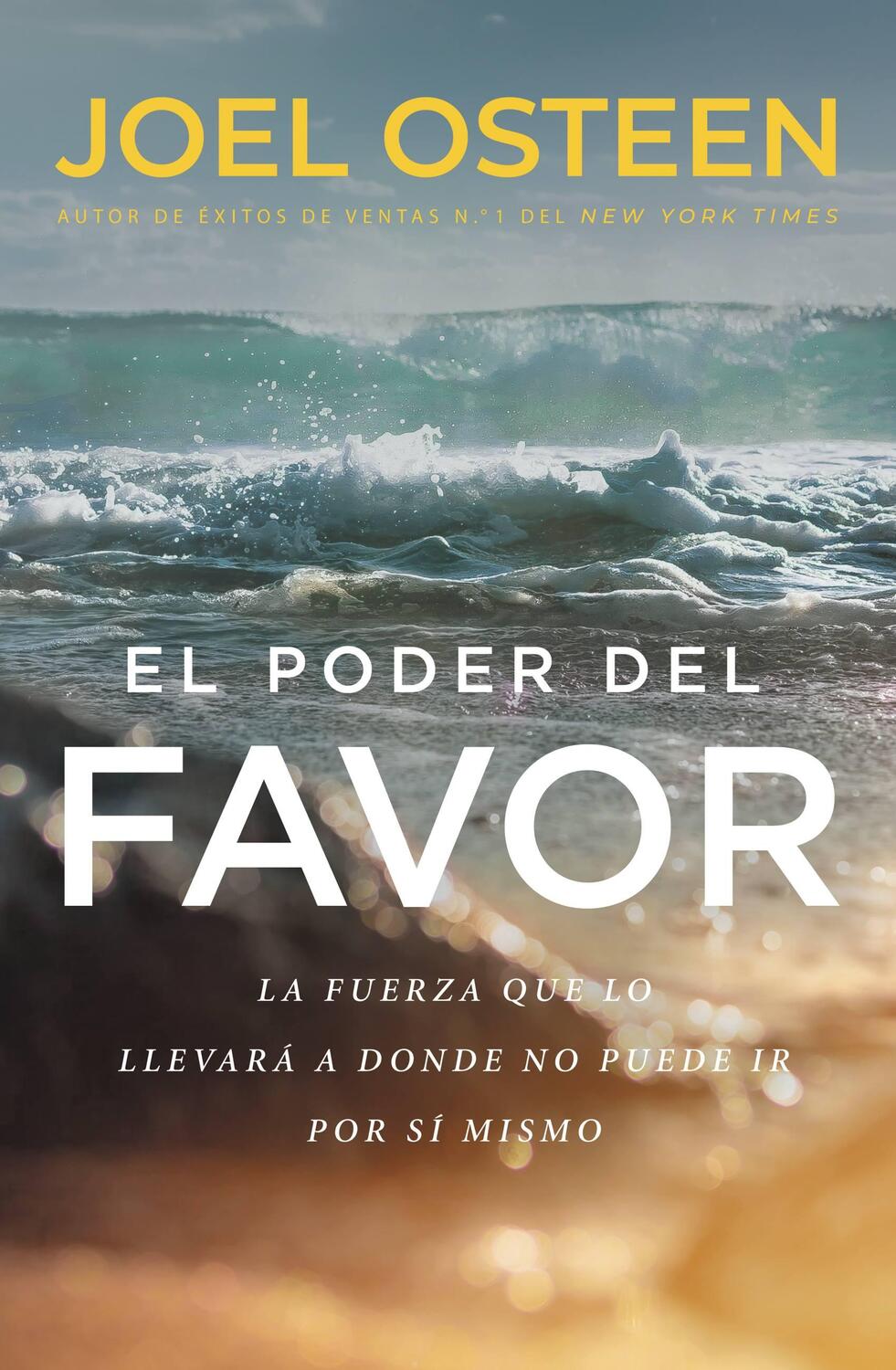 Cover: 9781546035992 | El Poder del Favor: The Force That Will Take You Where You Can't Go...