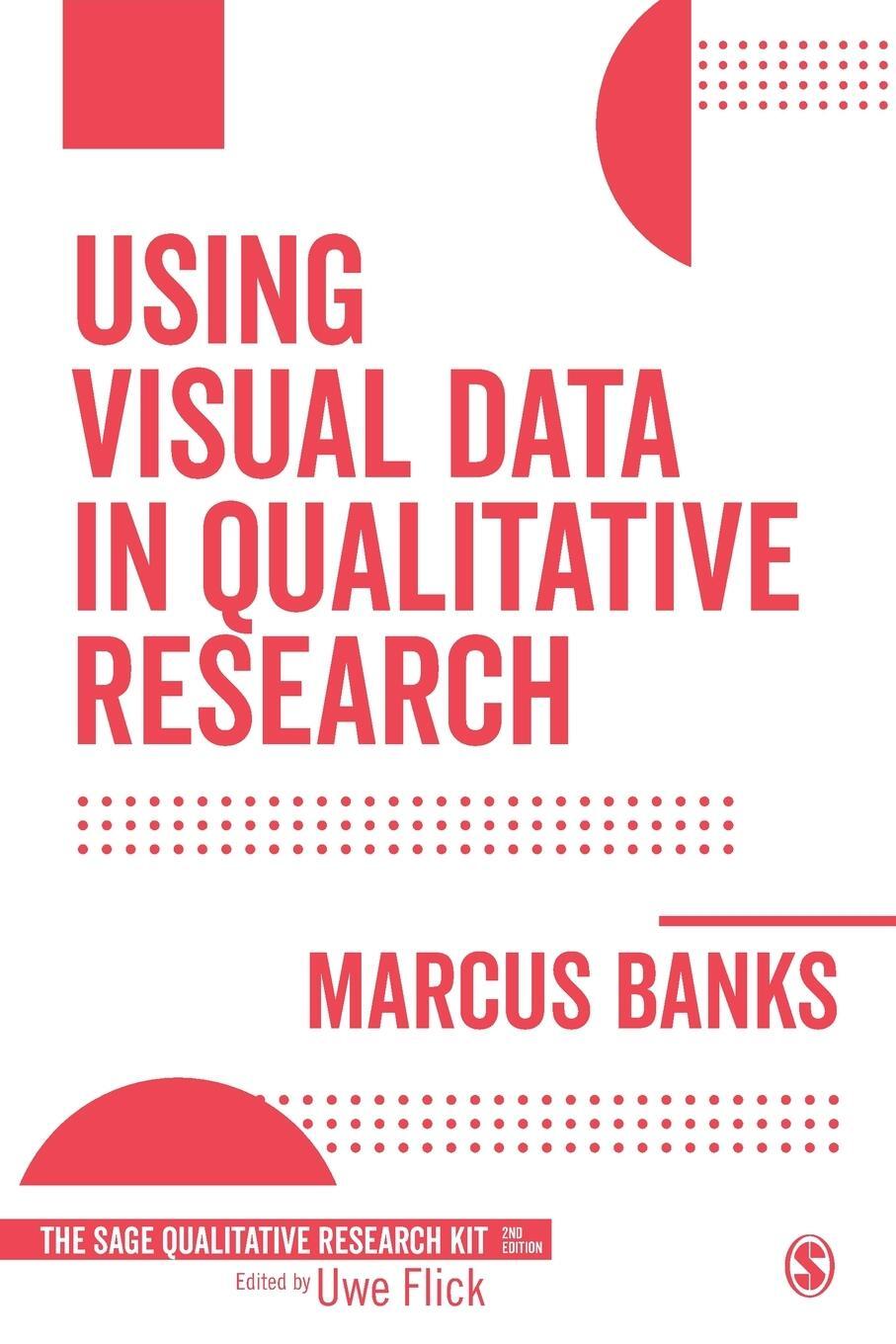 Cover: 9781473913196 | Using Visual Data in Qualitative Research | Marcus Banks | Taschenbuch