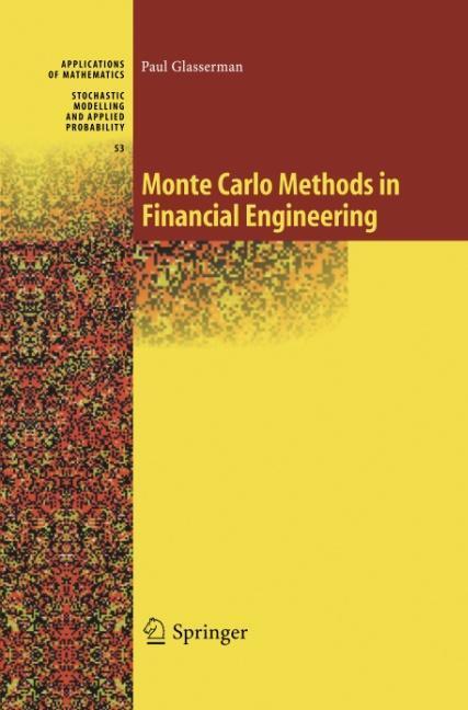 Cover: 9781441918222 | Monte Carlo Methods in Financial Engineering | Paul Glasserman | Buch