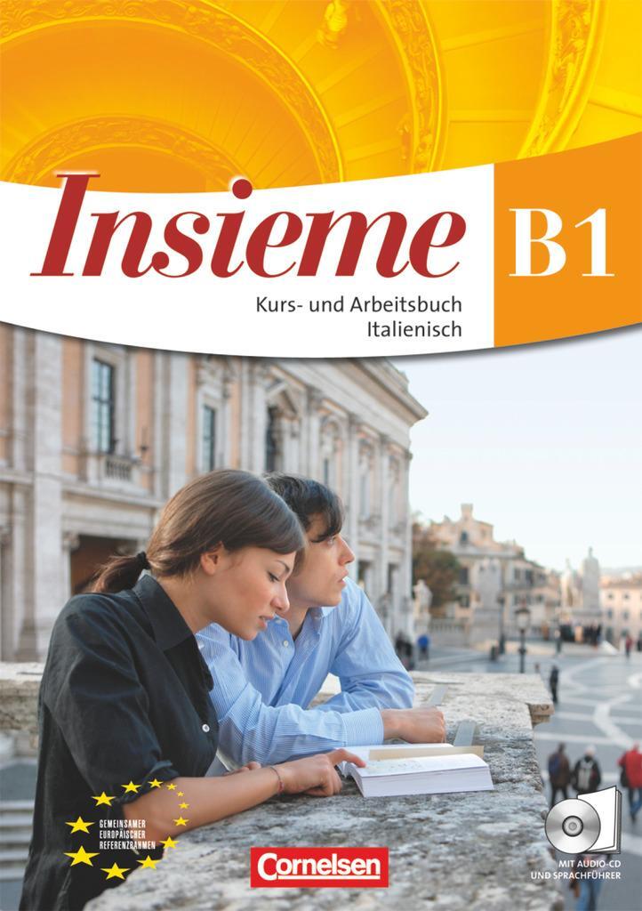 Cover: 9783060201693 | Insieme. Europäischer Referenzrahmen: B1. Kurs- und Arbeitsbuch | Buch