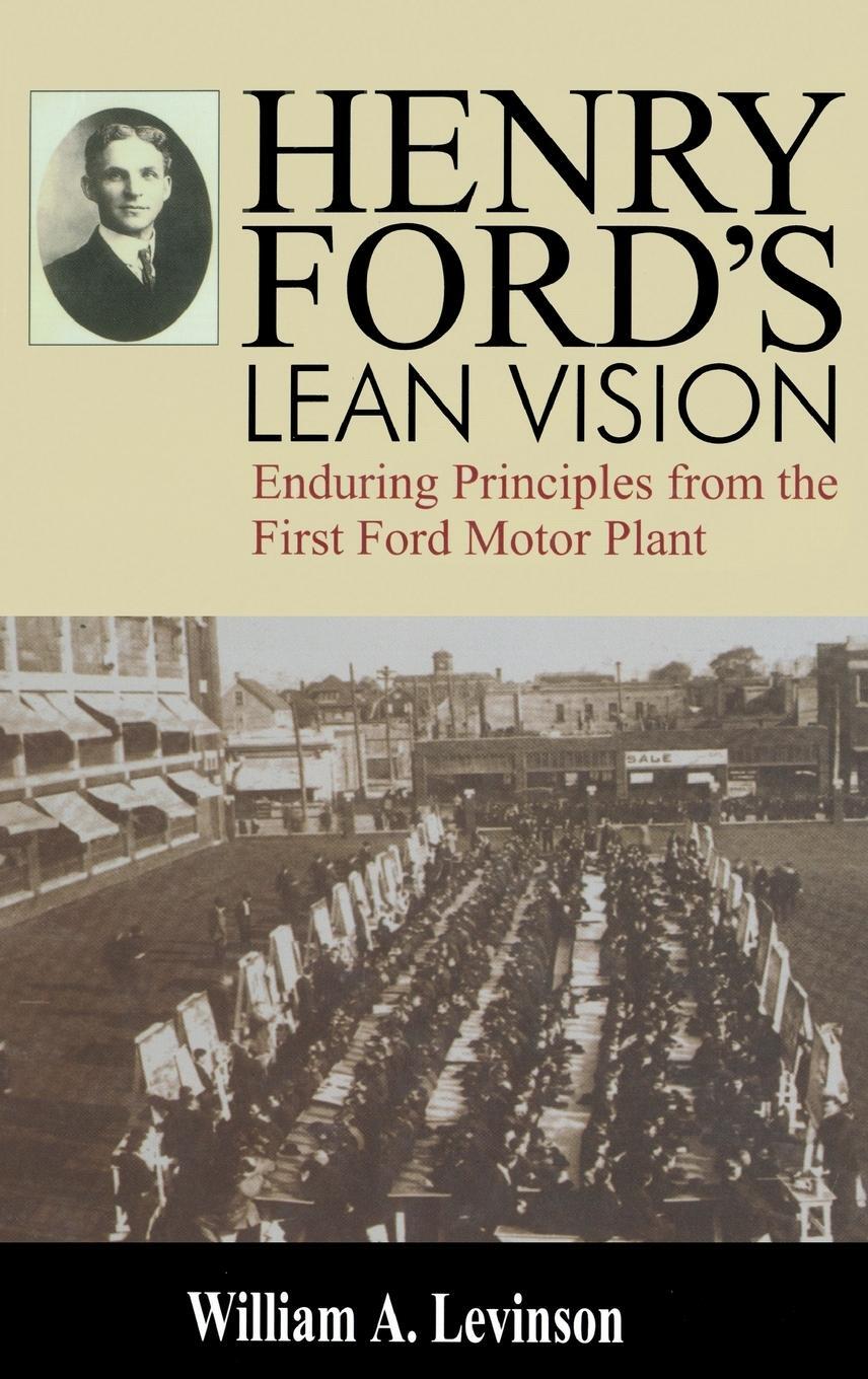 Cover: 9781563272608 | Henry Ford's Lean Vision | William A. Levinson | Buch | Englisch