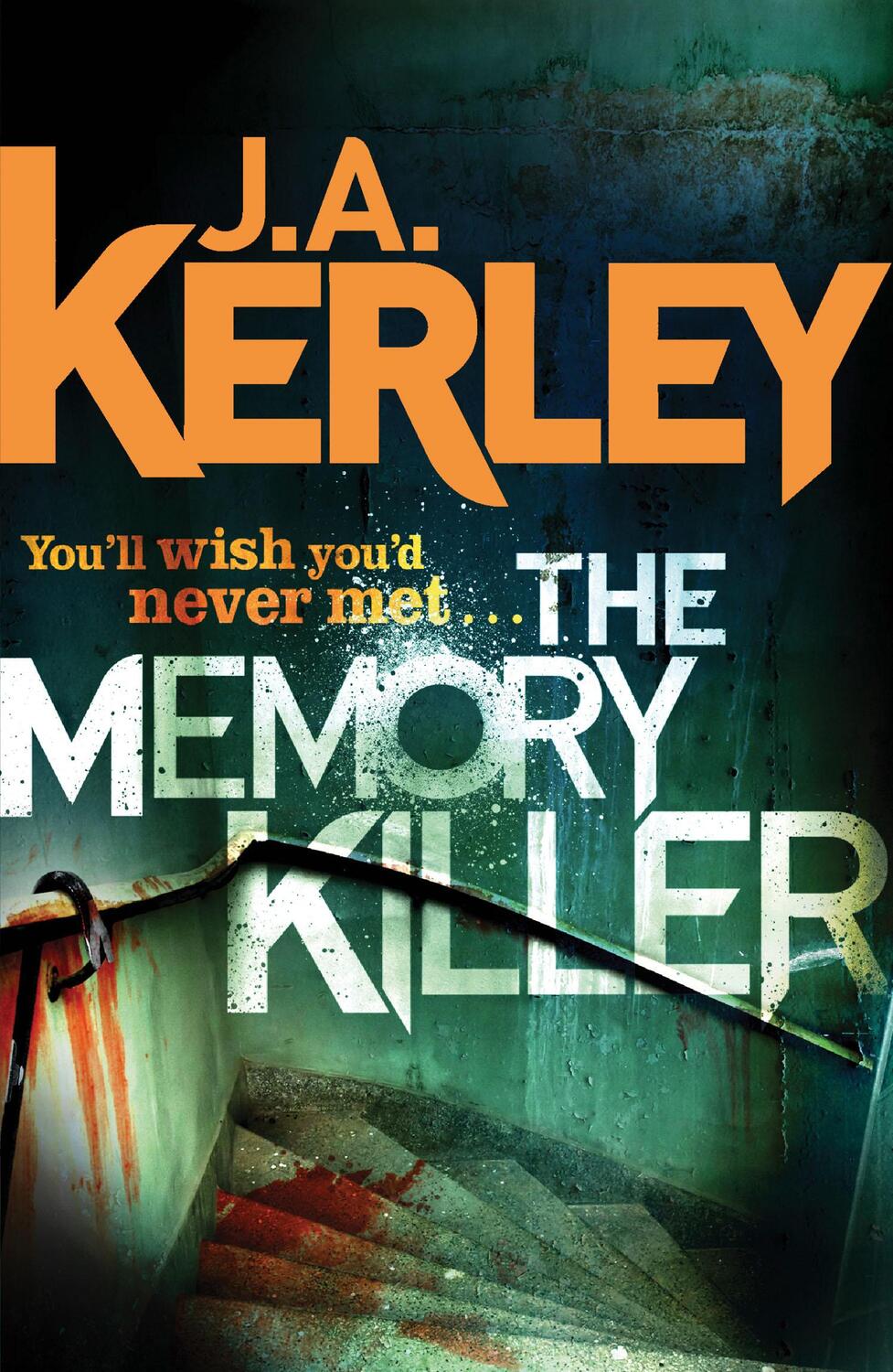 Cover: 9780007493678 | The Memory Killer | J. A. Kerley | Taschenbuch | Carson Ryder | 2014