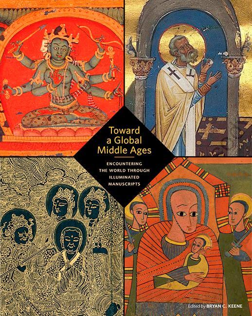 Cover: 9781606065983 | Toward a Global Middle Ages - Encountering the World through...