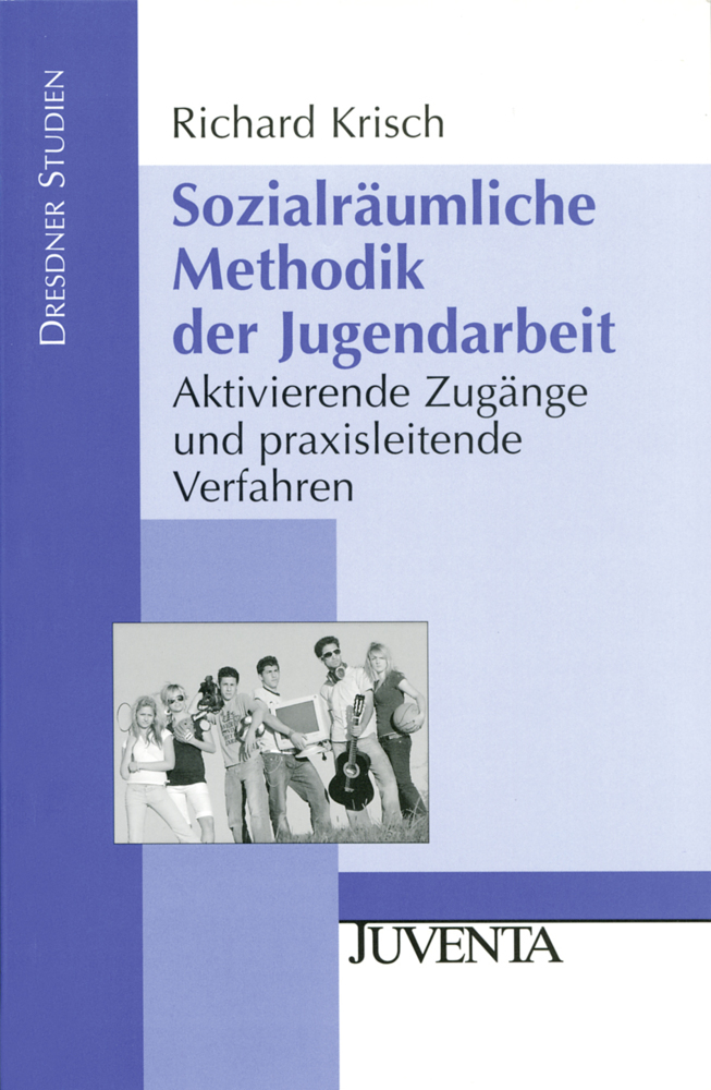 Cover: 9783779913214 | Sozialräumliche Methodik der Jugendarbeit | Richard Krisch | Buch