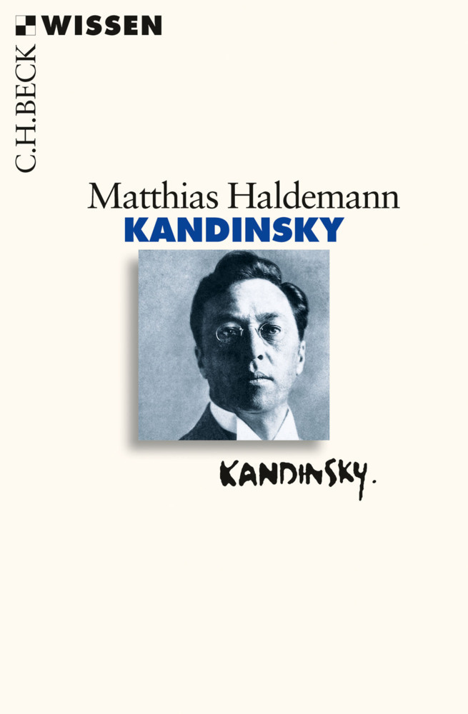 Cover: 9783406698736 | Kandinsky | Matthias Haldemann | Taschenbuch | 2016 | Beck
