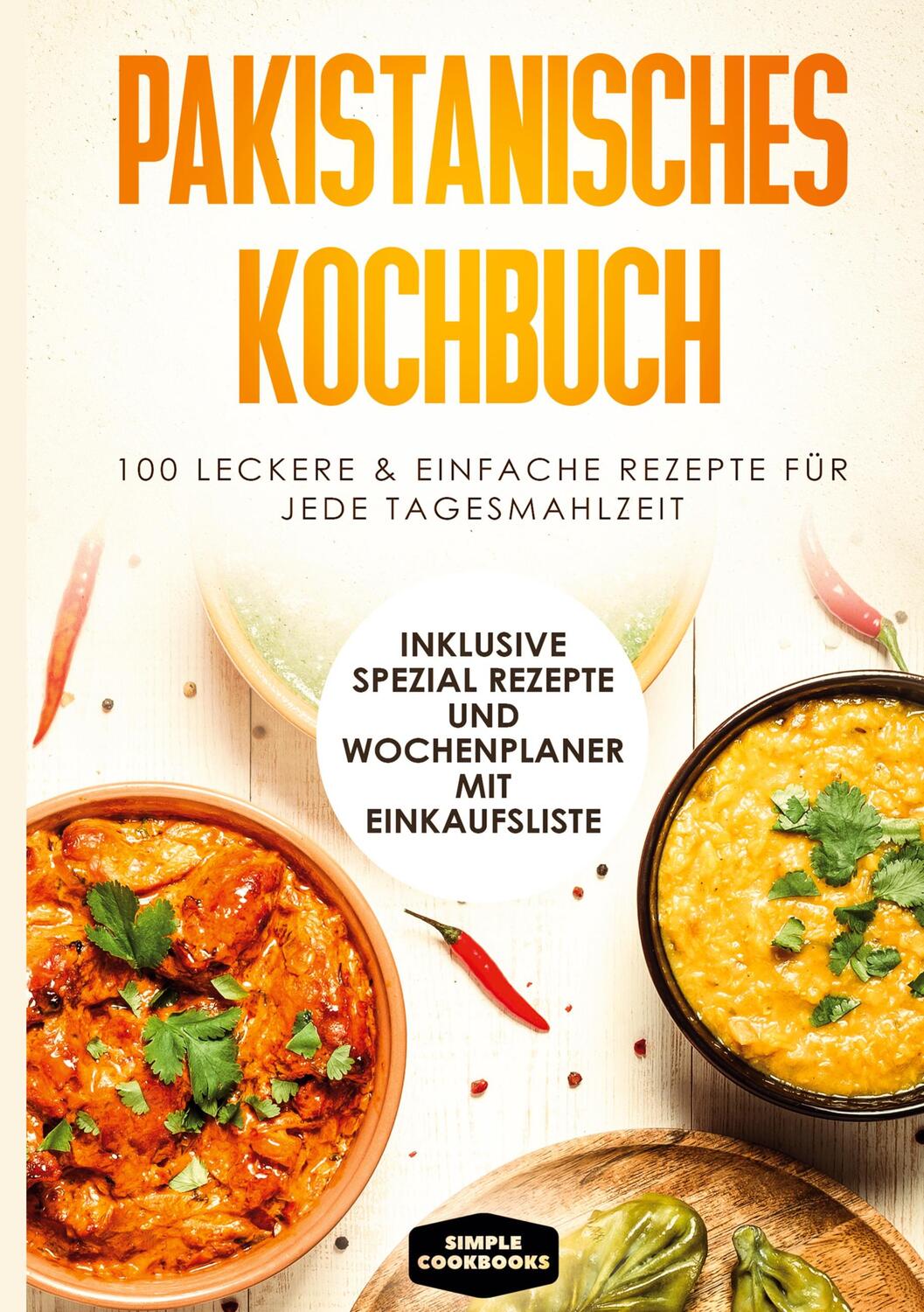 Cover: 9783755776161 | Pakistanisches Kochbuch | Simple Cookbooks | Buch | 150 S. | Deutsch