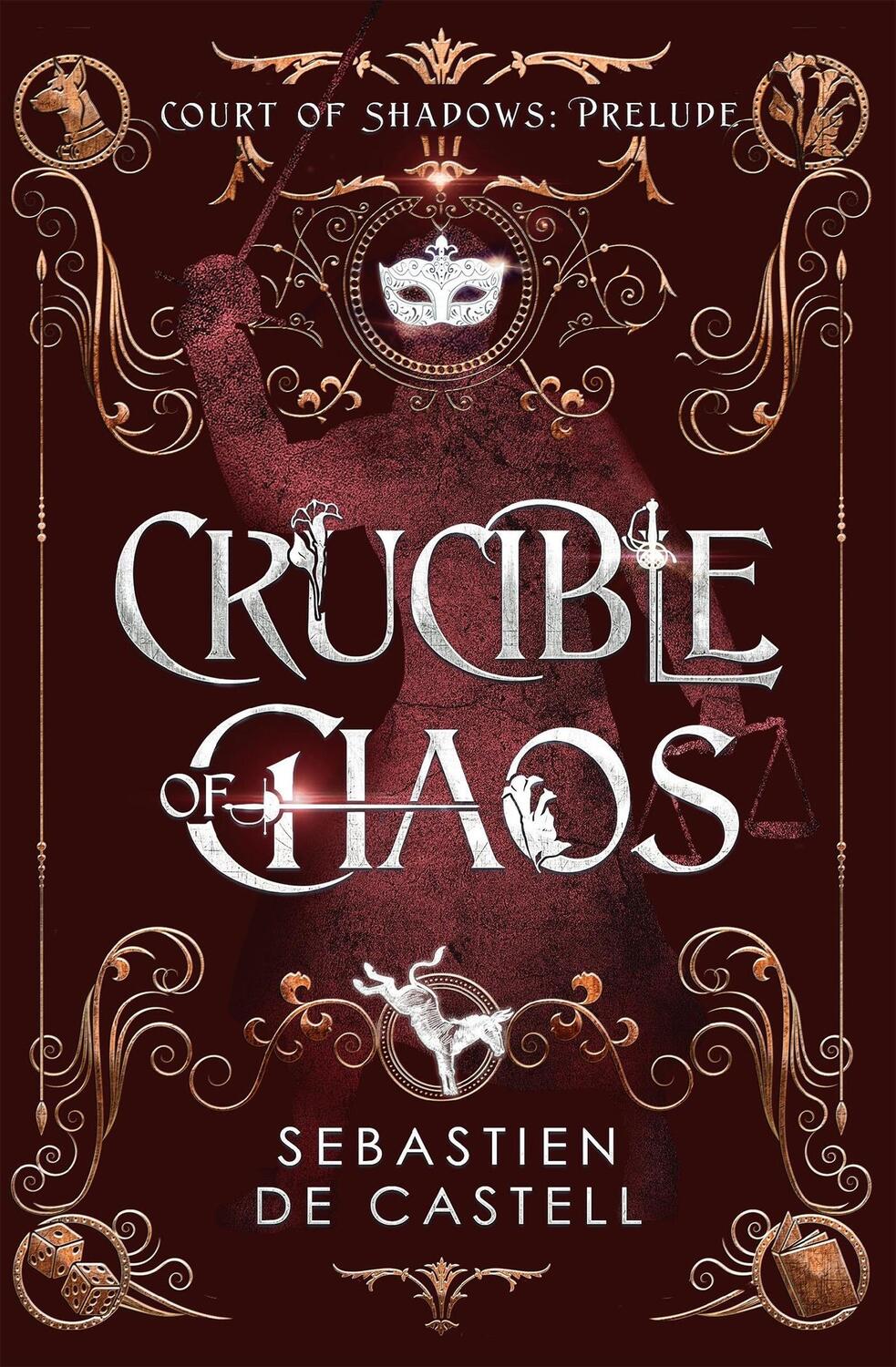 Cover: 9781529437003 | Crucible of Chaos | A Novel of the Court of Shadows | Castell | Buch