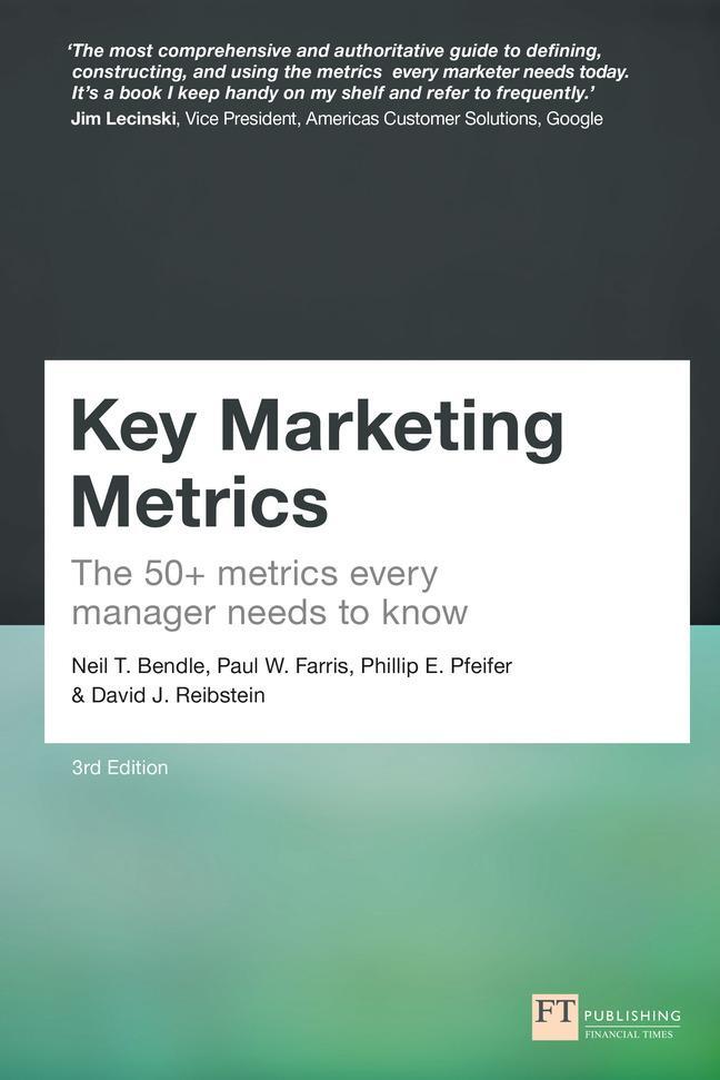 Cover: 9781292360867 | Key Marketing Metrics | The 50+ metrics every manager needs to know